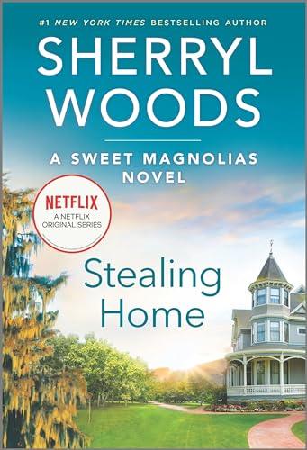 Stealing Home (Sweet Magnolias, Bk. 1)