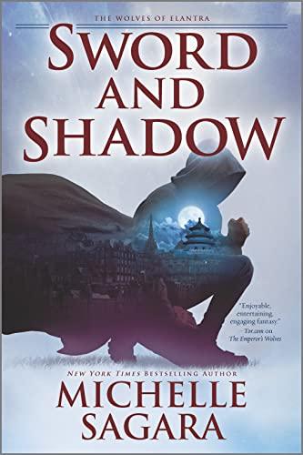 Sword and Shadow (The Wolves of Elantra, Bk. 2)