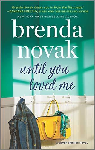 Until You Loved Me (Silver Springs, Bk. 3)