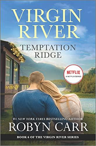 Temptation Ridge (Virgin River, Bk. 6)