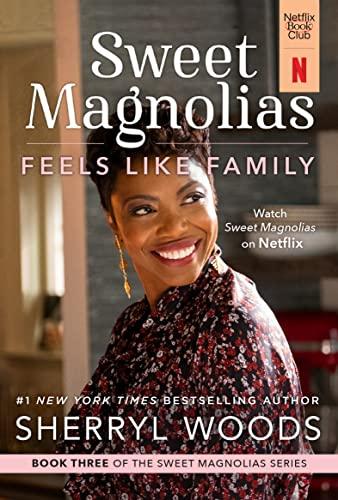 Feels Like Family (Sweet Magnolias, Bk. 3)