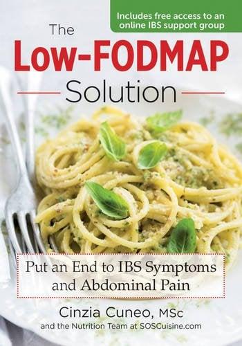 The Low-FODMAP Solution: Put An End to IBS Symptoms and Abdominal Pain