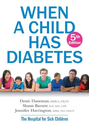 When A Child Has Diabetes (5th Edition)