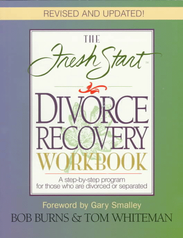 The Fresh Start Divorce Recovery Workbook