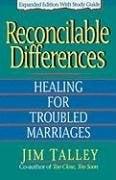 Reconcilable Differences: Healing for Troubled Marriages (Expanded Edition with Study Guide)