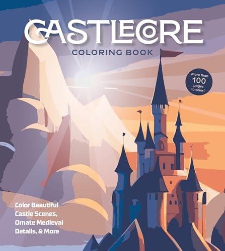Castlecore Coloring Book: Color Beautiful Castle Scenes, Ornate Medieval Details, & More