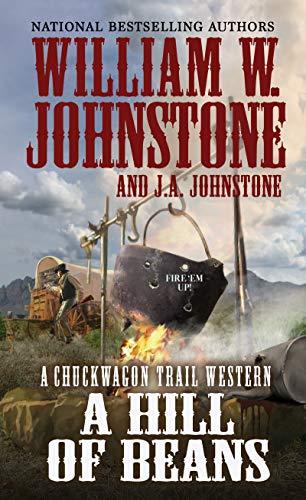 A Hill of Beans (A Chuckwagon Trail Western, Bk. 3)