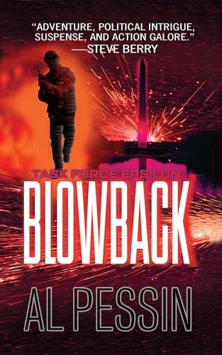 Blowback (Task Force Epsilon, Bk. 2)