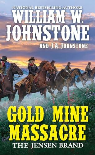 Gold Mine Massacre (The Jensen Brand, Bk. 4)