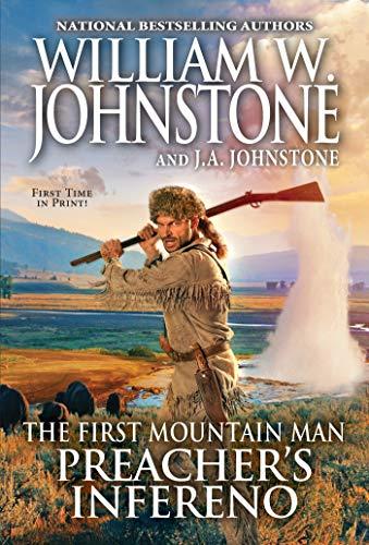 Preacher's Inferno (The First Mountain Man, Bk. 28)