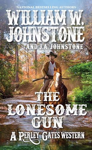 The Lonesome Gun (A Perley Gates Western, Bk. 7)