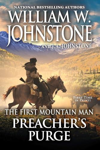 Preacher's Purge (The First Mountain Man, Bk. 29)