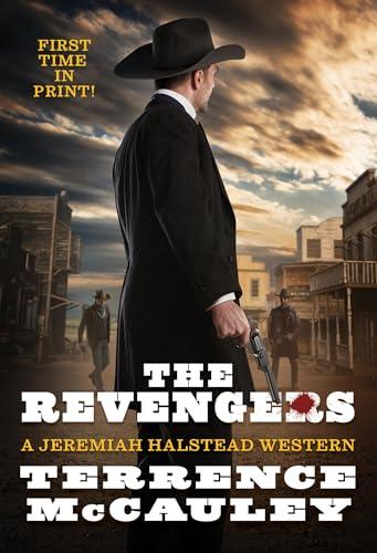 The Revengers (Jeremiah Halstead Western, Bk. 3)