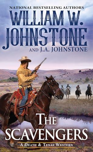 The Scavengers (A Death & Texas Western, Bk. 3)