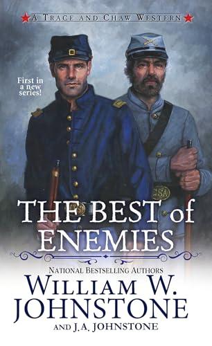The Best of Enemies (Trace and Chaw Western, Bk. 1)