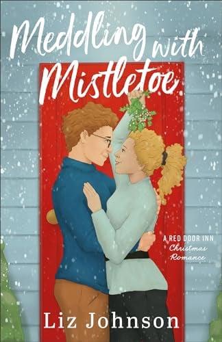 Meddling With Mistletoe (Red Door Inn)