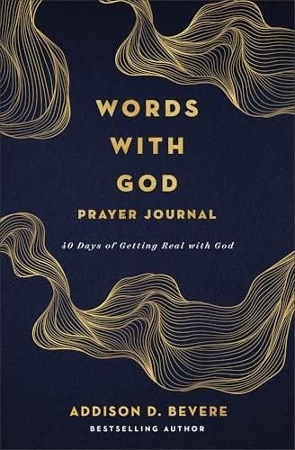 Words With God Prayer Journal: 40 Days of Getting Real With God