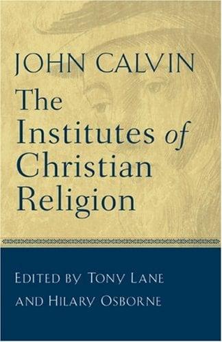 The Institutes of Christian Religion