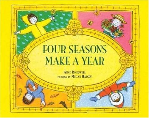 Four Seasons Make A Year