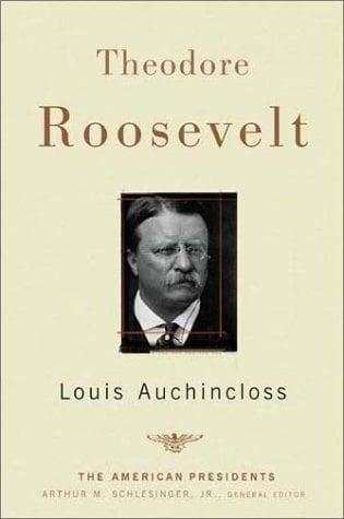 Theodore Roosevelt: The 26th President 1901-1909 (The American President Series)