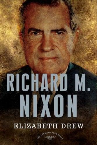 Richard M. Nixon: The 37th President 1969-1974  (American Presidents)