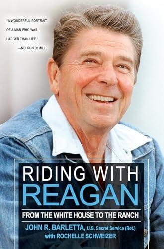 Riding With Reagan: From the White House to the Ranch