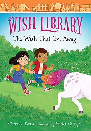 The Wish That Got Away (The Wish Library, Bk. 4)