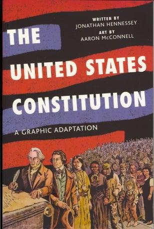 The United States Constitution: A Graphic Adaptation