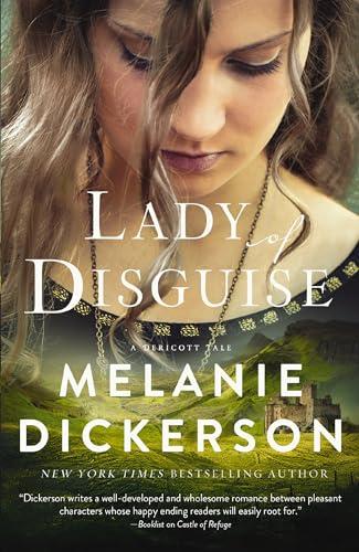 Lady of Disguise (A Dericott Tale, Bk. 6)