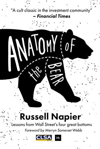 Anatomy of the Bear: Lessons From Wall Street's Four Great Bottoms