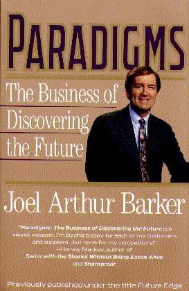 Paradigms: The Business of Discovering the Future