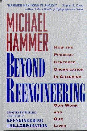 Beyond Reengineeering
