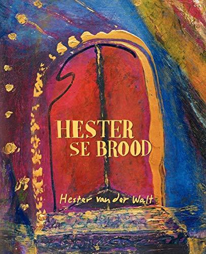 Hester Se Brood (Afrikaans Edition)