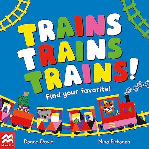 Trains Trains Trains! (Find Your Favorite!)