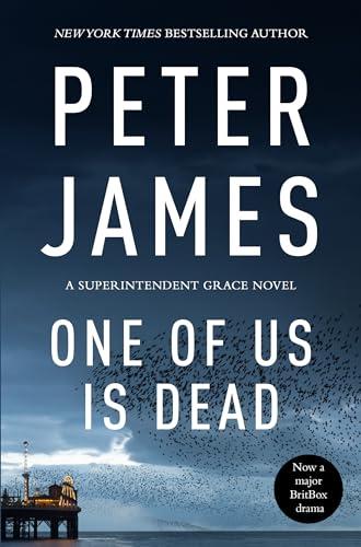 One Of Us Is Dead (Detective Superintendent Roy Grace, Bk. 21)