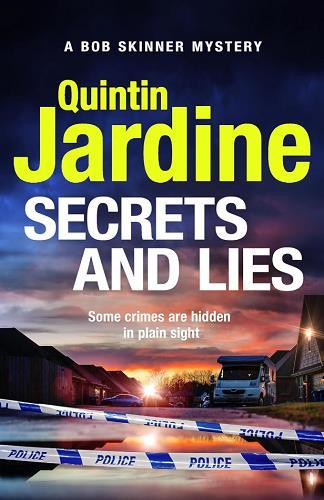 Secrets and Lies (Bob Skinner Mysteries, Bk. 36)