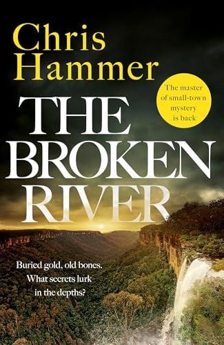 The Broken River (Detective Nell Buchanan & Ivan Lucic, Bk. 4)