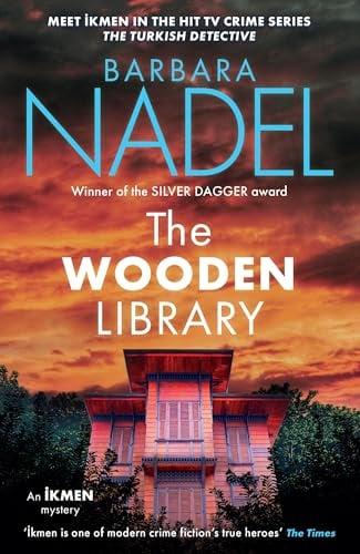 The Wooden Library (Ikmen Mysteries, Bk. 27)