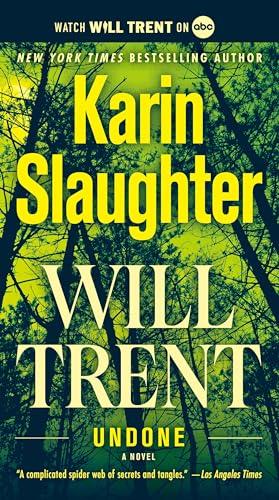 Undone (Will Trent, Bk. 3)