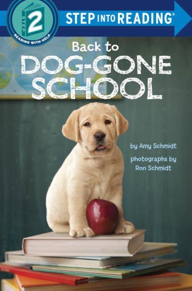 Back to Dog-Gone School (Step Into Reading, Step 2)