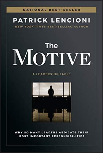The Motive: A Leadership Fable