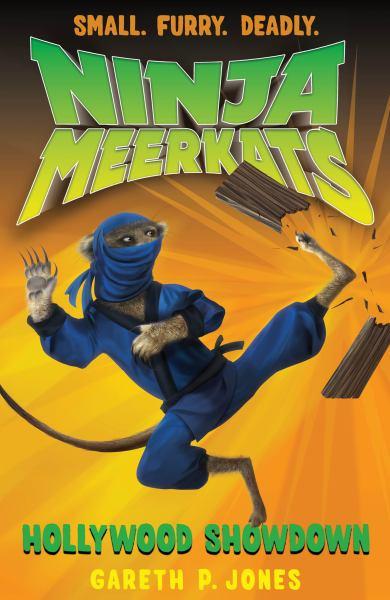 Hollywood Showdown (Ninja Meerkats, Bk. 4)