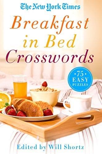 The New York Times Breakfast in Bed Crosswords:  75 Easy Puzzles