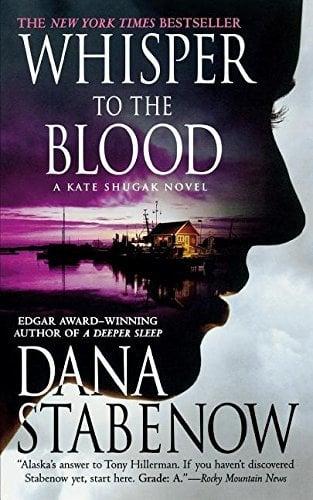 Whisper to the Blood (Kate Shugak, Bk. 16)