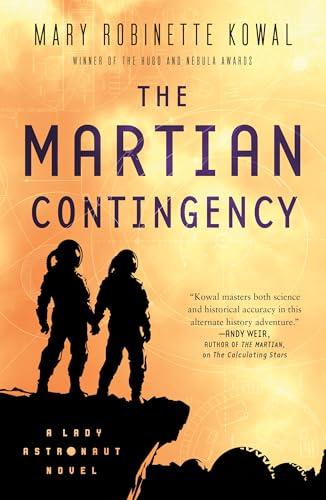 The Martian Contingency (Lady Astronaut, Bk. 4)