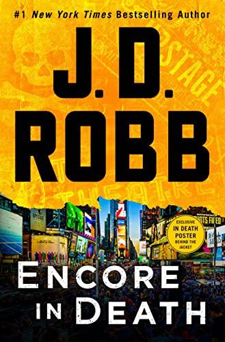 Encore in Death (In Death, Bk. 56)