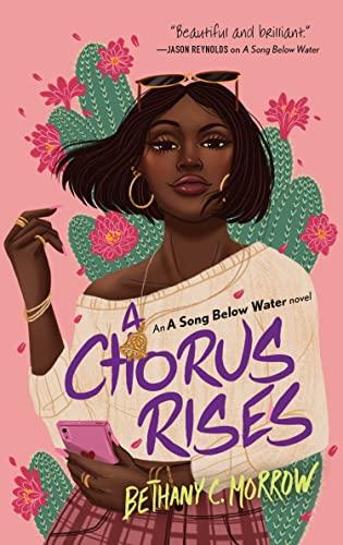 A Chorus Rises (A Song Below Water, Bk. 2)