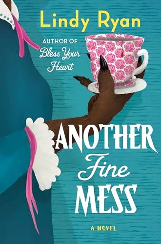 Another Fine Mess (Bless Your Heart, Bk. 2)