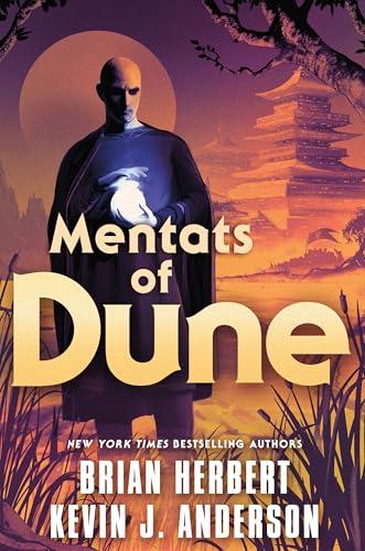 Mentats of Dune (Schools of Dune Trilogy, Bk. 2)