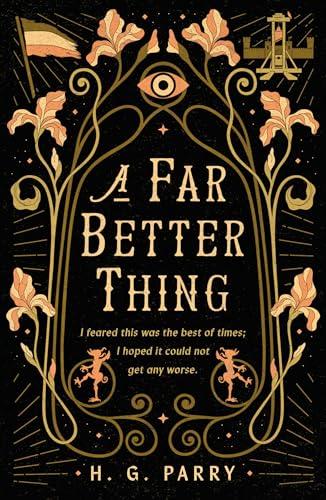 A Far Better Thing